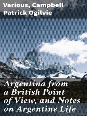 cover image of Argentina from a British Point of View, and Notes on Argentine Life